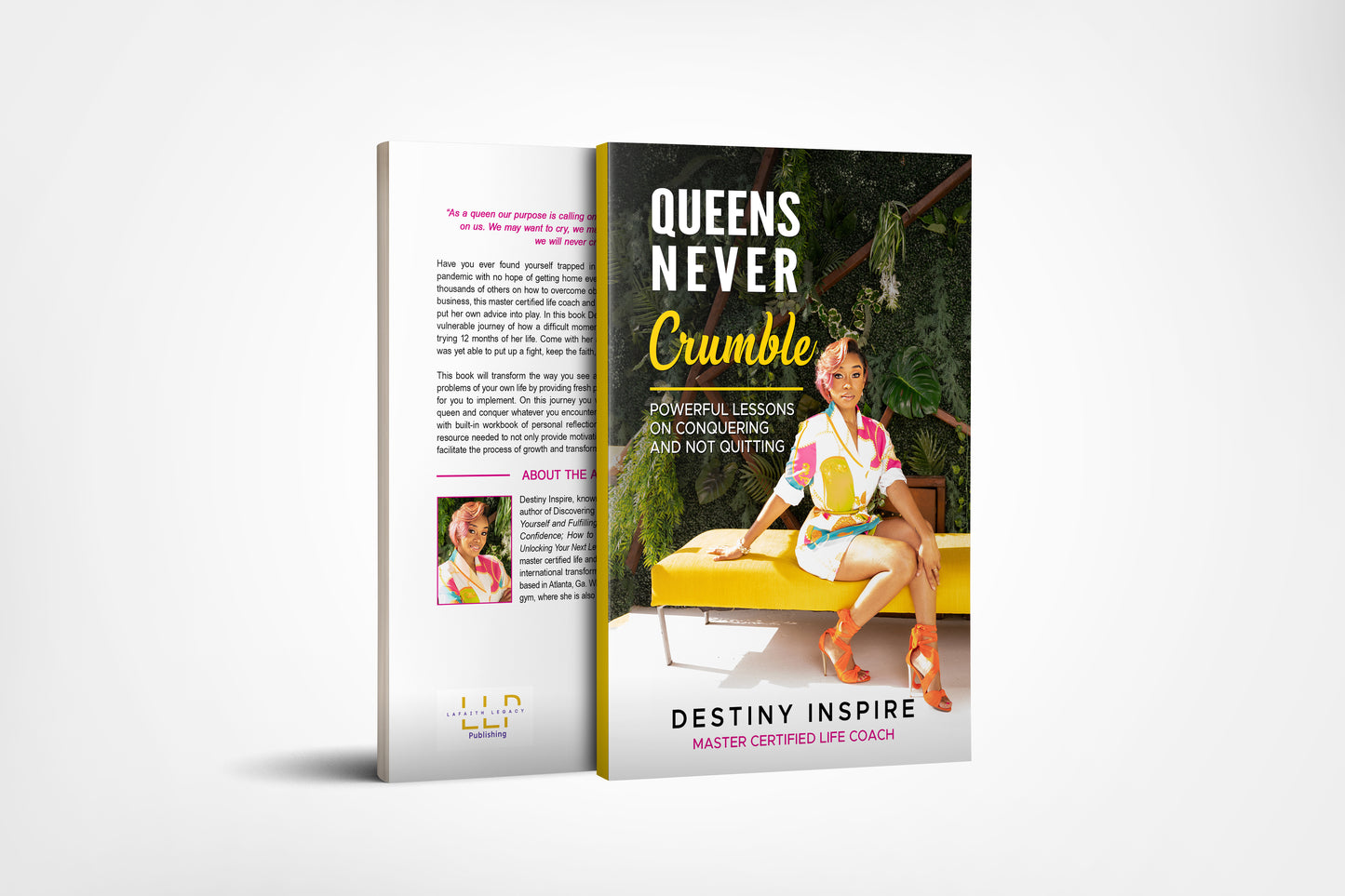 Queens NEVER Crumble: Powerful Lessons on Conquering and not Quitting